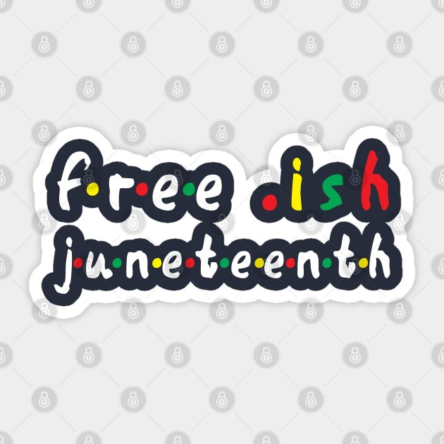 free ish juneteenth - juneteenth flag 2020 1865 Juneteenth Day Flag Black Freedom Celebration Gift Sticker by Gaming champion